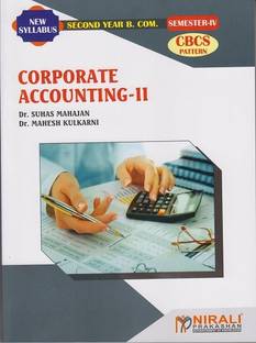 CORPORATE ACCOUNTING 2 - Second Year (SY) B.Com - Semester 4 - As per SPPU's 2020 CBCS Pattern