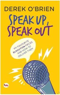 Speak Up, Speak Out  - My Favourite Elocution Pieces and How to Deliver Them