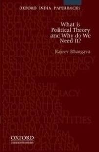 What is Political Theory and Why Do We Need It?