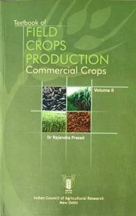 Textbook Of Field Crops Production : Commercial Crops Vol. II