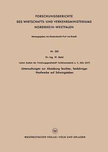 Untersuchungen zur Absiebung feuchter, feinkoerniger Haufwerke auf Schwingsieben
