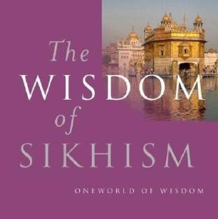 The Wisdom of Sikhism