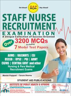 STAFF NURSE Recruitment Examination: A Unique Collection of Success Oriented Over 3200 MCQs + 7 Model Test Papers