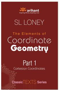 The Elements of Coordinate Geometry Cartesian Coordinates: Part 1