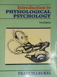 Introduction to Physiological Psychology, 3e