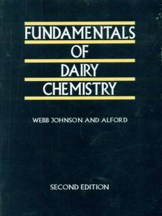 Fundamentals of Dairy Chemistry /2nd EDN.