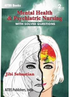 Mental Health & Psychiatric Nursing for GNM with Solved Questions