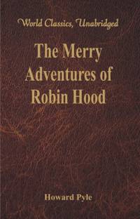 The Merry Adventures of Robin Hood