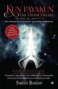 Kun Fayakunthe Divine Decree