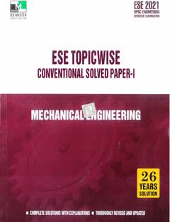 ESE 2021 - MECHANICAL ENGINEERING ESE TOPICWISE CONVENTIONAL SOLVED PAPER - 1