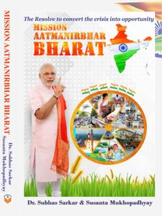 MISSION AATMANIRBHAR BHARAT  - The Resolve to convert the crises into opportunity
