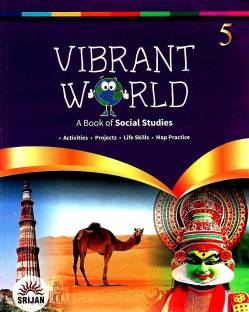 SRIJAN VIBRANT WORLD CLASS - 5 ( A BOOK OF SOCIAL STUDIES )