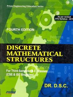 Discrete Mathematical Structures Iiird SEM - 4th Edition B.E Classes( CSE & Isc ) Branches