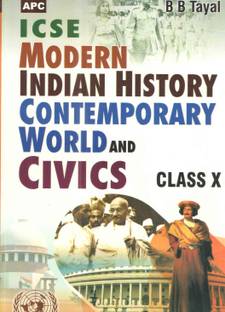 Apc Icse Modern Indian History Contemporary World And Civics Class - X