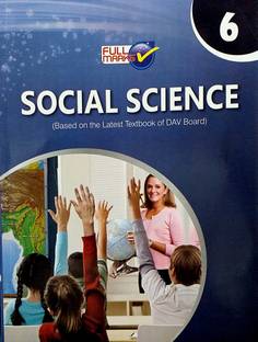 Full Marks Class 6 DAV Social Science Based On The Latest Taxt Book Of DAV Board