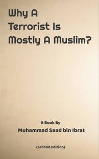 Why A Terrorist Is Mostly A Muslim?