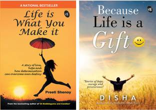 लाइफ इज़ व्हाट यू मेक इट एंड बिकॉज लाइफ इज़ अ गिफ्ट