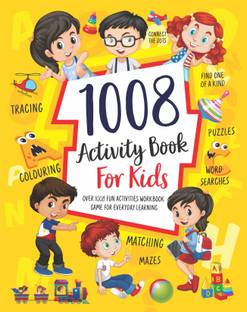 1008 Activity Book for Kids Ages 3-8: Over 1008 Fun Activities Workbook Game For Everyday Learning, Dot to Dot, Colouring, Mazes, Puzzles, Word Searches and More!