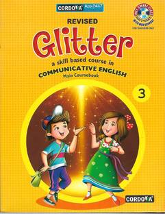 CORDOVA REVISED GLITTER A SKILLS BASED COURSE IN COMMUNICATIVE ENGLISH 3