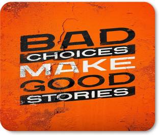 The Printpack Bad Choices Gaming Mouse Pad Non-Slip Rubber Base MousePad for Laptop & Desktop Mousepad