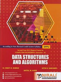 DATA STRUCTURES AND ALGORITHMS - Second Year (SE) Degree Course in Computer Engineering - Semester 2 - Savitribai Phule Pune University SPPU
