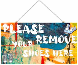 Crafts World PLEASE REMOVE YOUR SHOES HEAR