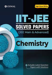 IIT-JEE Solved Papers (Main & Advanced) - Chemistry