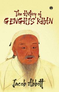 The History of Genghis Khan