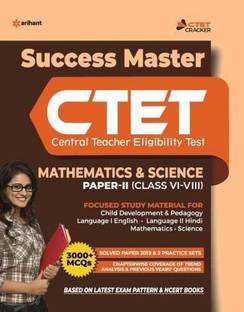 Ctet Success Master Maths & Science Paper-II for Class 6 to 8 2019