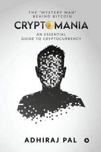 Cryptomania  - An Essential Guide to Cryptocurrency