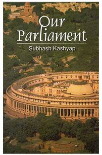 Our Parliament By Subhash Kashyap