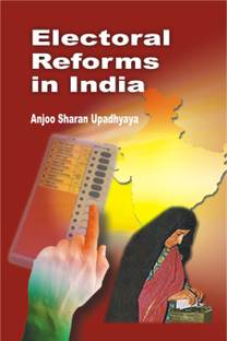 Electoral Reforms in India First  Edition