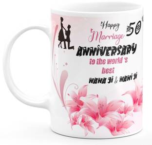 TrendoPrint Happy 50th Anniversary Nana Ji Nani Ji Ideal and Anniversary Gift for Nanu Grandfather And Grandpa Nana Ji And Father Papa And Mother Grandmother And Grandma Mom And Mummy Nani Ji Printed White Ceramic Coffee Mug