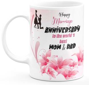 TrendoPrint Happy Anniversary Mom And Dad Ideal and Anniversary Gift for Dad Father And Papa Father's Day And Pita Ji Daddy And Mom Mother And Mummy Mumma And Maa Printed White Ceramic Coffee Mug