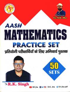 Aash S.K Jha Mathematics Practice Sets