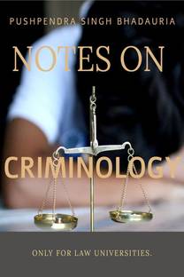 NOTES ON CRIMINOLOGY