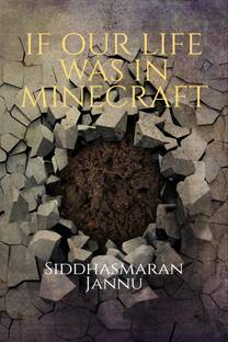 IF OUR LIFE WAS IN MINECRAFT