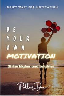 Be Your Own Motivation