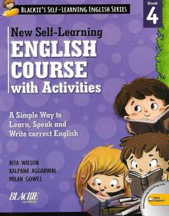 S.CHAND, NEW SELF-LEARNING ENGLISH COURSE WITH ACTIVITIES BOOK - 4 ( BLACKIE'S SELF - LEARNING ENGLISH SERIES )
