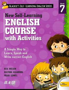 S.CHAND, NEW SELF-LEARNING ENGLISH COURSE WITH ACTIVITIES BOOK - 7 ( BLACKIE'S SELF - LEARNING ENGLISH SERIES )