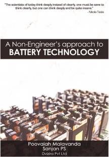 A Non-engineers approach to Battery Technology