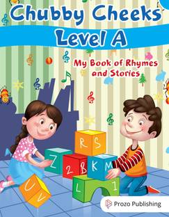 Prozo Publishing Chubby Cheeks Level A My Book of Rhymes and Stories (Nursery Class)
