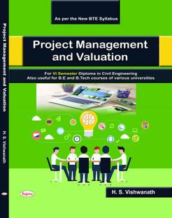 Project Management & Valuation For 6 Sem Diploma In Civil Engineering Also Be & B Tech