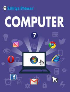 Sahitya Bhawan Easy to Understand Computer book for class 7 based on NCERT for and State Boards | Beautifully Illustrated