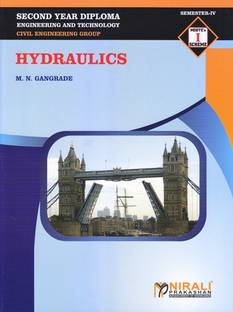 HYDRAULICS - For Diploma in Civil Engineering - As per MSBTE's I Scheme Syllabus - Second Year (SY) Semester 4