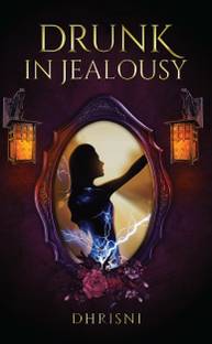 Drunk in Jealousy