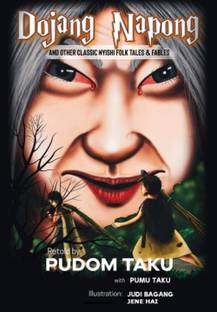 Dojang Napong And Other Classic Nyishi Folk Tales & Fables Paperback – 4 February 2021
