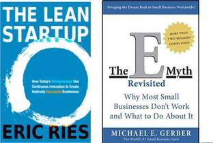 The Lean Startup By ERIC RIES AND ( The E myth Revisited Why Most Small Businesses Don't Work and What to Do About it by Michael E. Gerber)