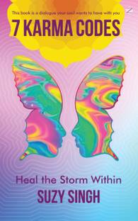 7 Karma Codes: Heal the Storm Within (Revised Edition)