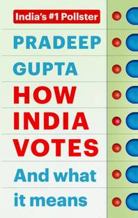 How India votes and what it means